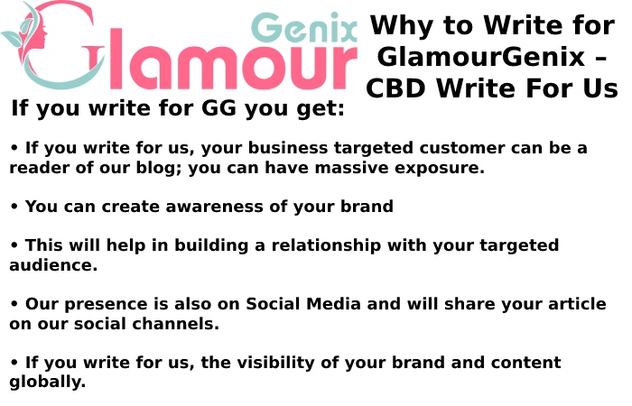 Why Write for GlamourGenix – CBD Write For Us
