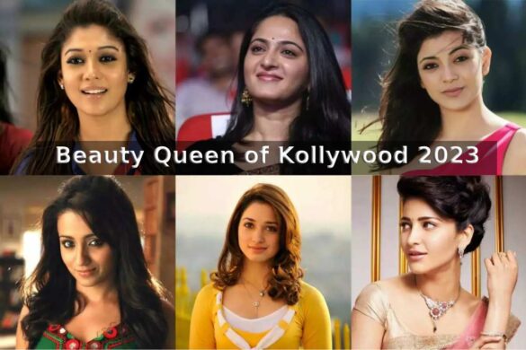 Beauty Queen of Kollywood 2023 – All Time Beauty Queens of Kollywood