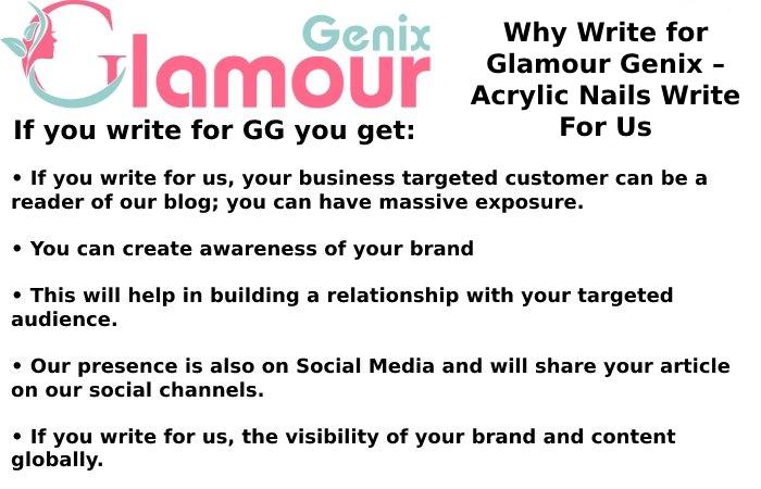 Why Write for Glamour Genix – Acrylic Nails Write For Us