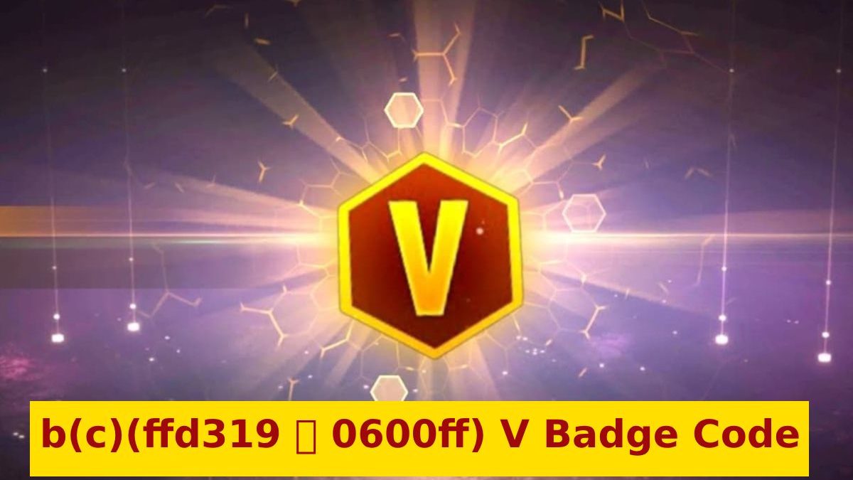 b(c)(ffd319 ⓥ 0600ff) V Badge Code